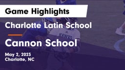 Charlotte Latin School vs Cannon School Game Highlights - May 2, 2023