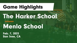 The Harker School vs Menlo School Game Highlights - Feb. 7, 2023