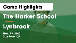 The Harker School vs  Lynbrook  Game Highlights - Nov. 25, 2023