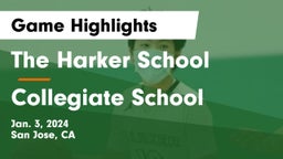 The Harker School vs Collegiate School  Game Highlights - Jan. 3, 2024