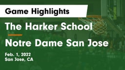 The Harker School vs Notre Dame San Jose Game Highlights - Feb. 1, 2022