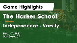The Harker School vs Independence -  Varsity Game Highlights - Dec. 17, 2022