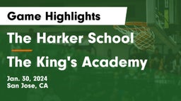 The Harker School vs The King's Academy  Game Highlights - Jan. 30, 2024