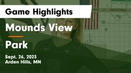 Mounds View  vs Park  Game Highlights - Sept. 26, 2023