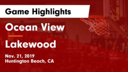 Ocean View  vs Lakewood  Game Highlights - Nov. 21, 2019