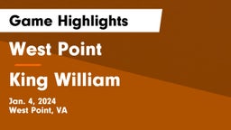 West Point  vs King William  Game Highlights - Jan. 4, 2024