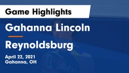 Gahanna Lincoln  vs Reynoldsburg  Game Highlights - April 22, 2021