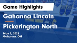 Gahanna Lincoln  vs Pickerington North  Game Highlights - May 3, 2022