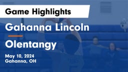 Gahanna Lincoln  vs Olentangy  Game Highlights - May 10, 2024