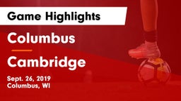 Columbus  vs Cambridge  Game Highlights - Sept. 26, 2019