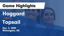 Hoggard  vs Topsail Game Highlights - Dec. 3, 2020