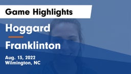 Hoggard  vs Franklinton Game Highlights - Aug. 13, 2022
