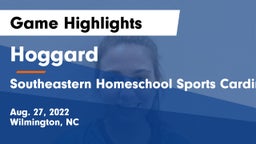 Hoggard  vs Southeastern Homeschool Sports Cardinals Game Highlights - Aug. 27, 2022