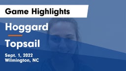 Hoggard  vs Topsail  Game Highlights - Sept. 1, 2022
