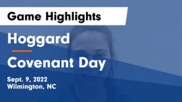 Hoggard  vs Covenant Day  Game Highlights - Sept. 9, 2022