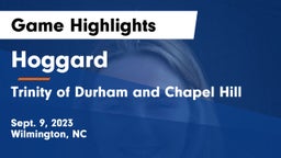 Hoggard  vs Trinity of Durham and Chapel Hill Game Highlights - Sept. 9, 2023