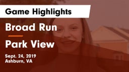 Broad Run  vs Park View  Game Highlights - Sept. 24, 2019