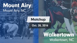 Matchup: Mount Airy High vs. Walkertown  2016