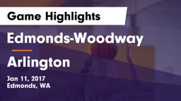 Edmonds-Woodway  vs Arlington  Game Highlights - Jan 11, 2017