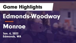 Edmonds-Woodway  vs Monroe  Game Highlights - Jan. 6, 2022