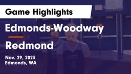 Edmonds-Woodway  vs Redmond  Game Highlights - Nov. 29, 2023