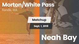Matchup: White Pass/Morton vs. Neah Bay 2018