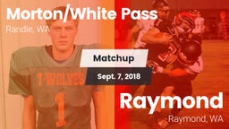 Matchup: White Pass/Morton vs. Raymond  2018