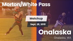 Matchup: White Pass/Morton vs. Onalaska  2018