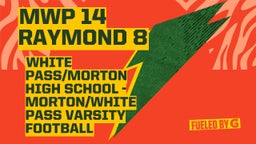 Morton/White Pass football highlights MWP 14 Raymond 8
