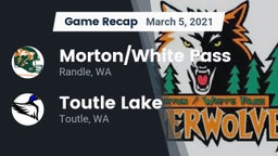 Recap: Morton/White Pass  vs. Toutle Lake  2021