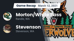 Recap: Morton/White Pass  vs. Stevenson  2021