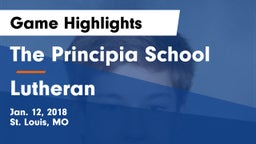 The Principia School vs Lutheran  Game Highlights - Jan. 12, 2018