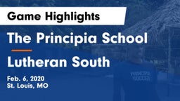 The Principia School vs Lutheran  South Game Highlights - Feb. 6, 2020