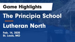 The Principia School vs Lutheran North  Game Highlights - Feb. 14, 2020