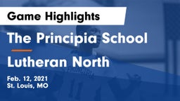 The Principia School vs Lutheran North  Game Highlights - Feb. 12, 2021