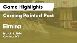 Corning-Painted Post  vs Elmira  Game Highlights - March 1, 2024