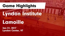 Lyndon Institute vs Lamoille Game Highlights - Jan 31, 2017
