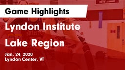 Lyndon Institute vs Lake Region Game Highlights - Jan. 24, 2020