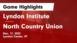 Lyndon Institute vs North Country Union  Game Highlights - Dec. 17, 2022