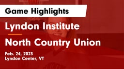 Lyndon Institute vs North Country Union  Game Highlights - Feb. 24, 2023