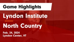 Lyndon Institute vs North Country Game Highlights - Feb. 24, 2024