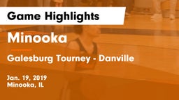 Minooka  vs Galesburg Tourney - Danville Game Highlights - Jan. 19, 2019