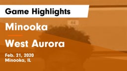 Minooka  vs West Aurora  Game Highlights - Feb. 21, 2020