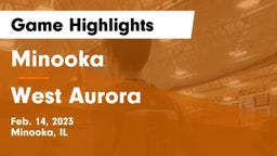 Minooka  vs West Aurora  Game Highlights - Feb. 14, 2023