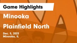 Minooka  vs Plainfield North  Game Highlights - Dec. 5, 2023