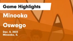 Minooka  vs Oswego  Game Highlights - Dec. 8, 2023