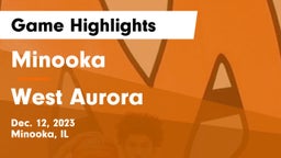 Minooka  vs West Aurora  Game Highlights - Dec. 12, 2023
