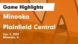 Minooka  vs Plainfield Central  Game Highlights - Jan. 9, 2024