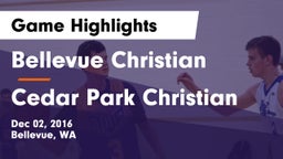 Bellevue Christian  vs Cedar Park Christian Game Highlights - Dec 02, 2016