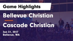 Bellevue Christian  vs Cascade Christian  Game Highlights - Jan 31, 2017